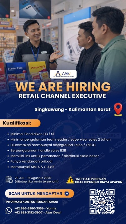 RETAIL CHANNEL EXECUTIVE (RCE) - Singkawang